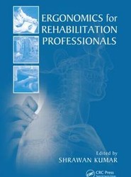Ergonomics for Rehabilitation Professionals