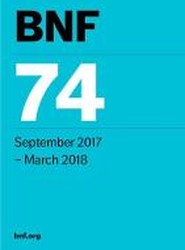 BNF 74 (British National Formulary) September 2017