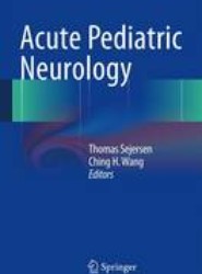 Acute Pediatric Neurology