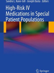 High-Risk IV Medications in Special Patient Populations