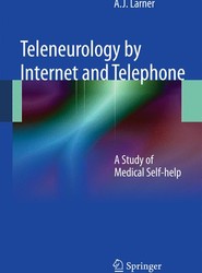 Teleneurology by Internet and Telephone