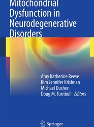 Mitochondrial Dysfunction in Neurodegenerative Disorders