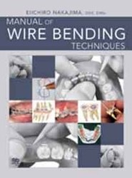 Manual of Wire Bending Techniques