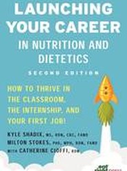 Launching Your Career in Nutrition and Dietetics