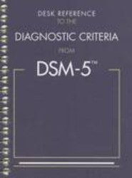 Desk Reference to the Diagnostic Criteria From DSM-5 (R)