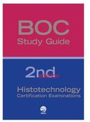 BOC Study Guide: Histotechnology Certification Examinations