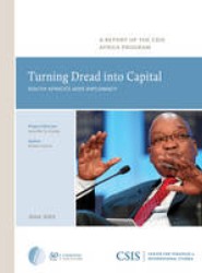 Turning Dread into Capital