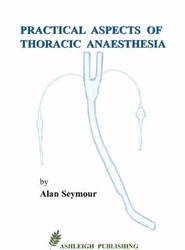 Practical Aspects of Thoracic Anaesthesia