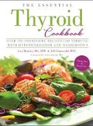 The Essential Thyroid Cookbook