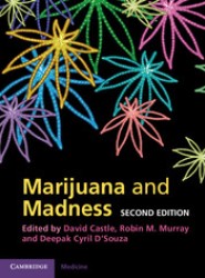 Marijuana and Madness