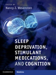 Sleep Deprivation, Stimulant Medications, and Cognition
