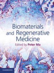 Biomaterials and Regenerative Medicine