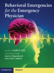 Behavioral Emergencies for the Emergency Physician