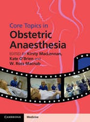 Core Topics in Obstetric Anaesthesia