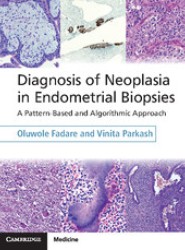 Diagnosis of Neoplasia in Endometrial Biopsies Book and Online Bundle