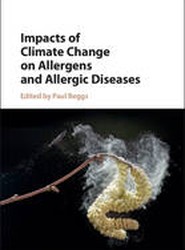Impacts of Climate Change on Allergens and Allergic Diseases
