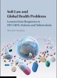 Soft Law and Global Health Problems