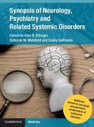 Synopsis of Neurology, Psychiatry and Related Systemic Disorders