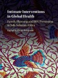 Intimate Interventions in Global Health
