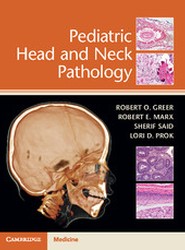 Pediatric Head and Neck Pathology