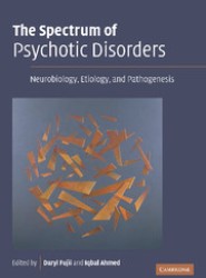 The Spectrum of Psychotic Disorders