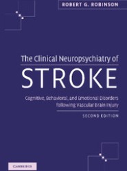 The Clinical Neuropsychiatry of Stroke