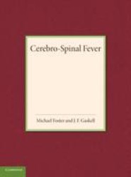 Cerebro-Spinal Fever