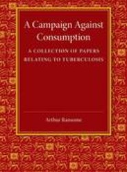 A Campaign against Consumption
