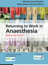 Returning to Work in Anaesthesia