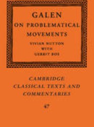 Galen: On Problematical Movements