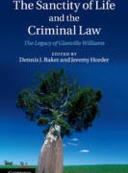 The Sanctity of Life and the Criminal Law