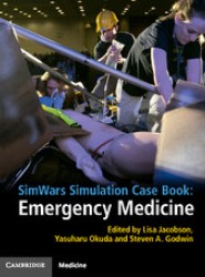 SimWars Simulation Case Book: Emergency Medicine
