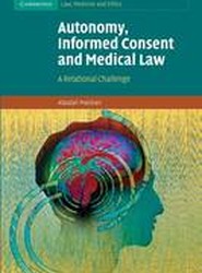 Autonomy, Informed Consent and Medical Law