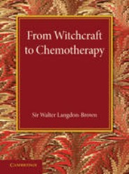 From Witchcraft to Chemotherapy