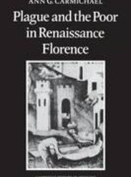 Plague and the Poor in Renaissance Florence
