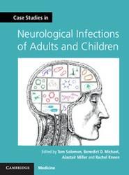Case Studies in Neurological Infections of Adults and Children