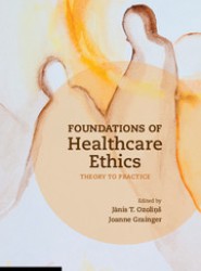 Foundations of Healthcare Ethics