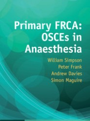 Primary FRCA: OSCEs in Anaesthesia