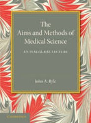 The Aims and Methods of Medical Science