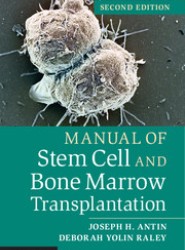 Manual of Stem Cell and Bone Marrow Transplantation