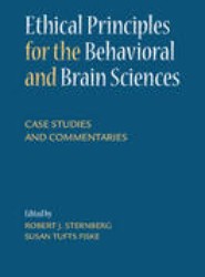 Ethical Challenges in the Behavioral and Brain Sciences