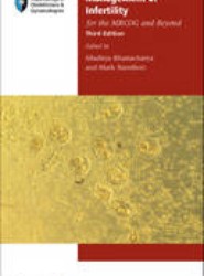 Management of Infertility for the MRCOG and Beyond