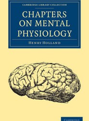 Chapters on Mental Physiology