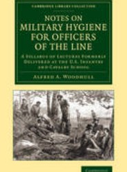 Notes on Military Hygiene for Officers of the Line