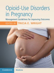 Opioid-Use Disorders in Pregnancy