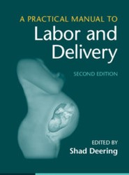 A Practical Manual to Labor and Delivery