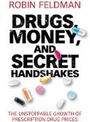 Drugs, Money, and Secret Handshakes