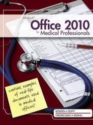 Microsoft Office 2010 for Medical Professionals Illustrated