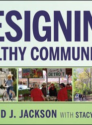 Designing Healthy Communities