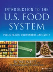 Introduction to the US Food System - Public Health, Environment, and Equity